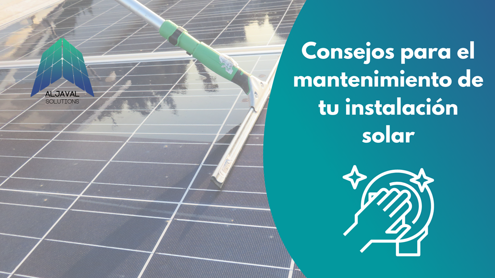Mantenimiento y limpieza de tus placas solares